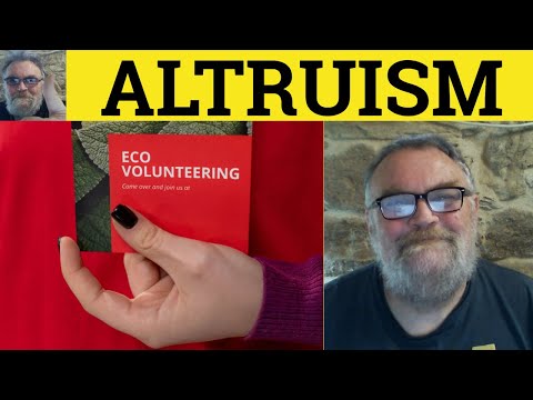Definition of Altruist: Traits and Characteristics Explained