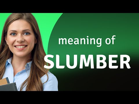 The Meaning of Slumber: Definitions and Insights