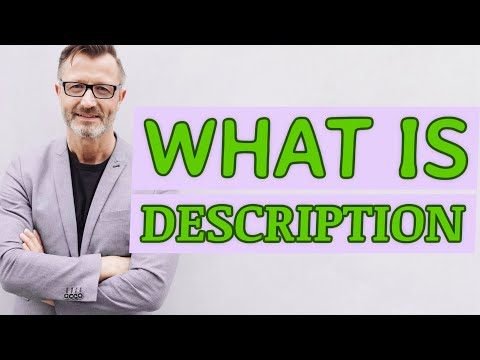 Meaning of Description: A Clear Explanation of Its Significance