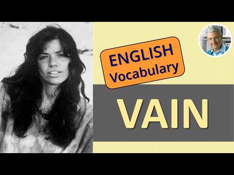 Clarifying the Meaning of Vain in Everyday Language