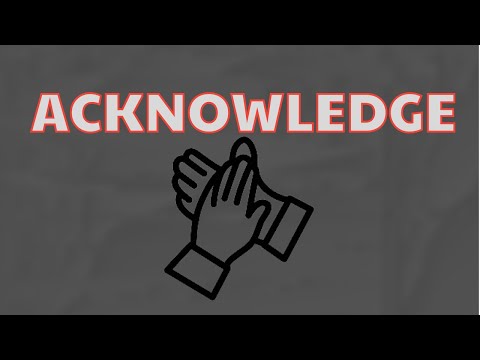 Acknowledge Meaning: Its Role in Communication and Relationships