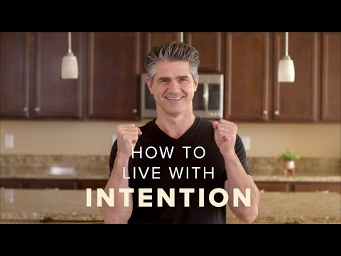 Add Meaning to Your Life Through Intentional Choices