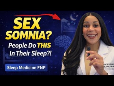 Understanding Sexsomnia: Sleep and Sexual Behavior Connection