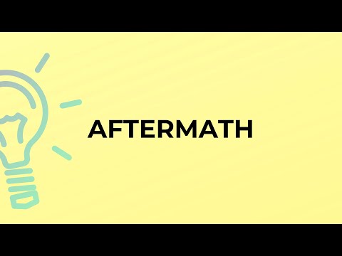 The Meaning of Aftermath: Definition and Significance