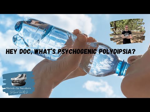 Psychogenic Polydipsia: Causes, Symptoms, and Management