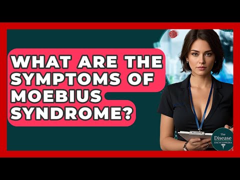 Moebius Syndrome: Understanding Its Effects and Challenges