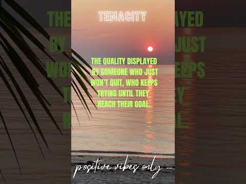 Tenacity Meaning: Definition and Psychological Insights