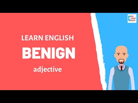 Clear Definition of Benign and Its Implications