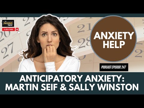 Understanding Anticipatory Anxiety and Its Effects on Life