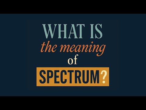 Spectrum Meaning: A Clear Definition and Its Implications