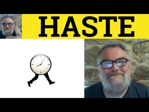 Haste Meaning: Definition and Psychological Implications