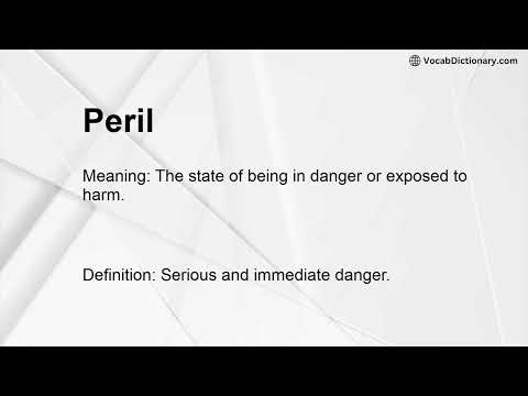 Peril Meaning: Definition and Context in Everyday Life