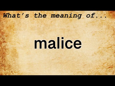 Malice Definition: Understanding Intent to Harm