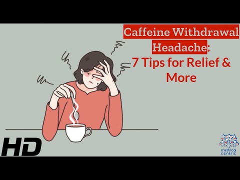 Caffeine Headache: Causes, Symptoms, and Relief Options