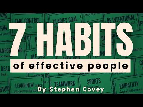 The 7 Habits of Highly Efficient People Explained