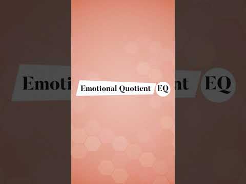 Emotional Intelligence Quotient Test: Assess Your Skills