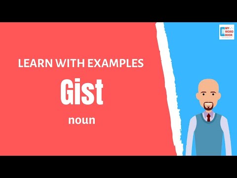 Gist Meaning: Definition and Importance in Communication
