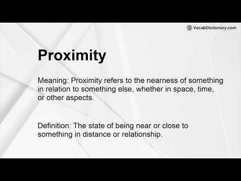 Proximity Meaning: Definition and Psychological Significance