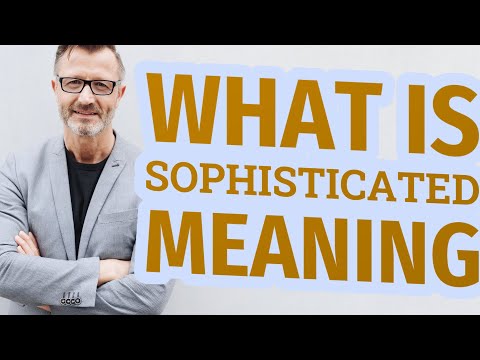 Sophisticated Meaning: A Psychological Perspective