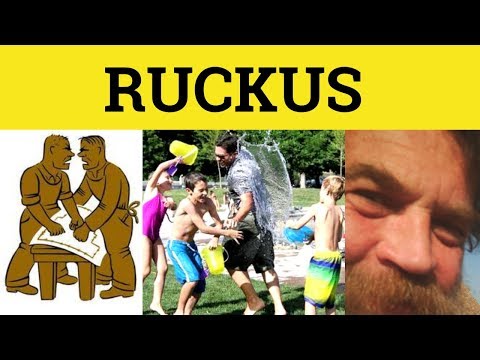 Ruckus Meaning: Definition and Usage in Everyday Language