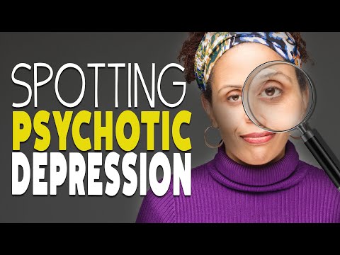 Recognizing Symptoms of Psychotic Depression