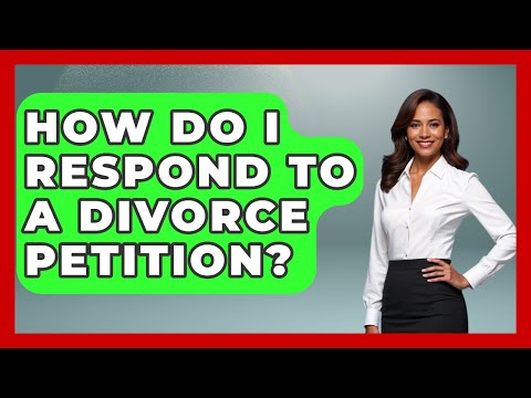 Divorce Petition: Key Steps and Considerations to Note