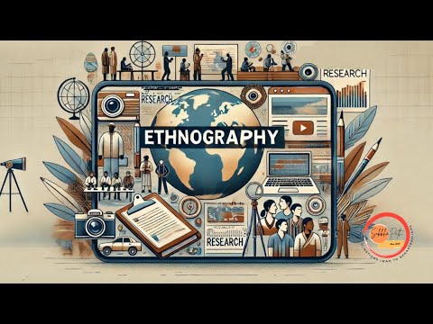 Ethnography Qualitative Research: Methods and Applications