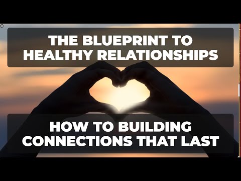 Healthy Dating: Building Connections That Last
