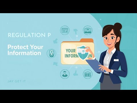 Regulation P: Key Guidelines for Consumer Privacy Protection