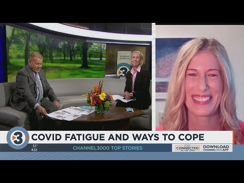 Coping with Covid Fatigue: Recognizing and Addressing It