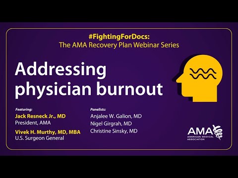 Addressing Physician Burnout: Causes and Solutions