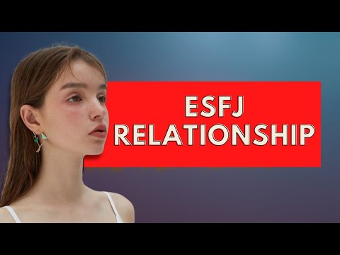 MBTI ESFJ: Characteristics and Relationships Explained