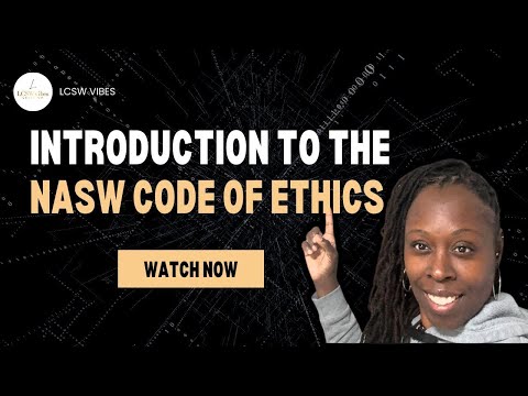 Social Work Ethics: Core Principles and Professional Standards