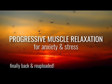 Progressive Muscle Relaxation Meditation for Stress Relief
