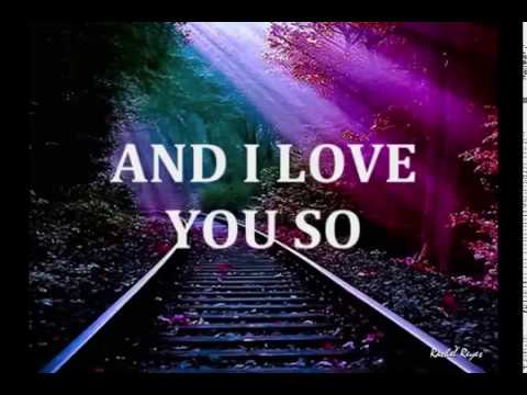 And I Love You So: A Deep Look at Its Meaning