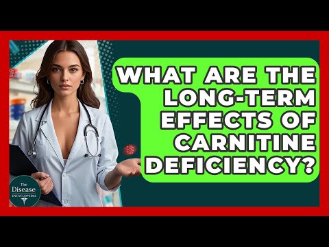 Understanding Carnitine Deficiency: Symptoms and Treatment Options