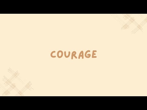 Courage Meaning in English: Definition and Insights