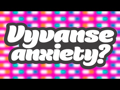 Vyvanse Anxiety: Causes and Coping Strategies