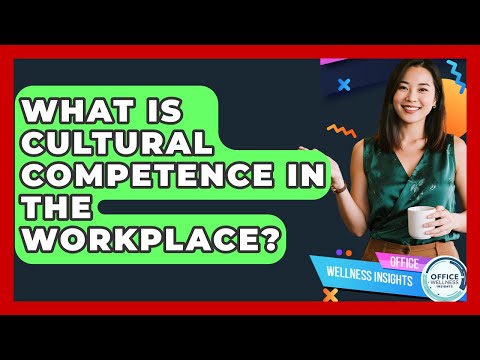 Cultural Diversity in the Workplace: Benefits and Best Practices