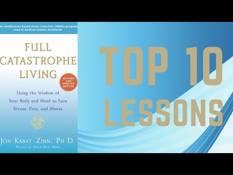 Kabat-Zinn's Approach to Catastrophe Living Explained