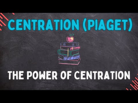Centration in Piaget's Theory of Cognitive Development