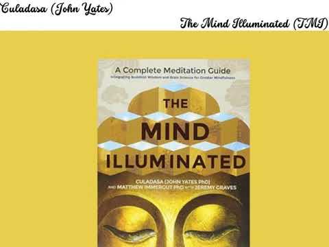 The Mind Illuminated: A Journey Through Conscious Awareness