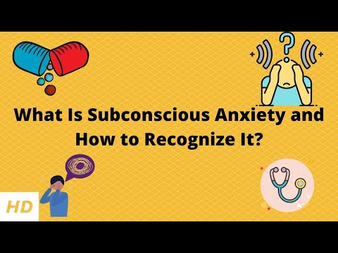 Understanding Subconscious Anxiety and Its Effects on You