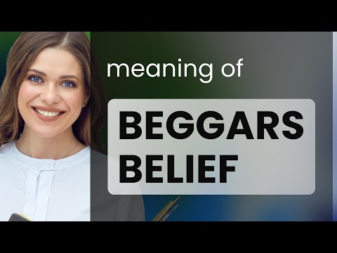 Beggars Belief: Understanding Its Meaning and Usage