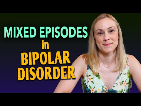 Understanding Mixed Bipolar Disorder: Symptoms and Treatment