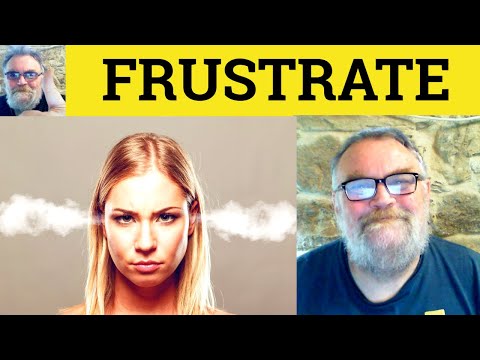 Frustrated Meaning in English: Definition and Usage Explained